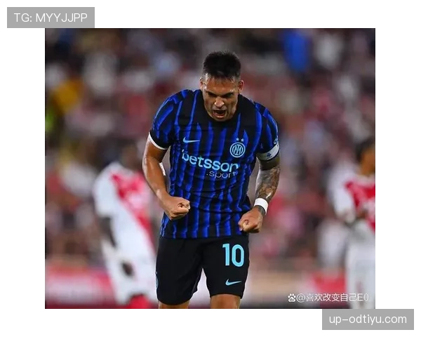 劳塔罗进攻效率与关键战表现解析：意甲最强前锋的含金量